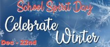 School Spirit Day -  Celebrate Winter